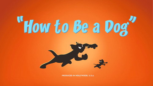 How to Be a Dog still