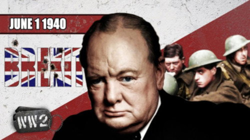 World War Two Season 2 Episode 22 - Week 040 - The First Brexit? - The Dunkirk Evacuation - WW2 - June 1 1940