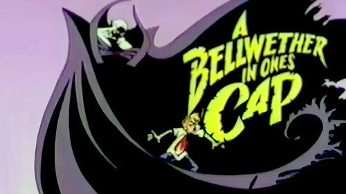 Mighty Max Season 1 Episode 1 - A Bellwether in One's Cap