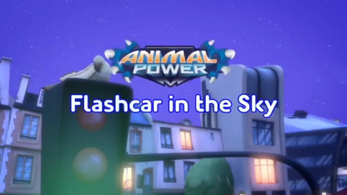 Animal Power: Flashcar in the Sky still