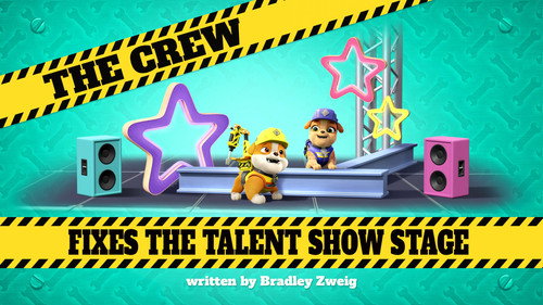 Rubble & Crew Season 1 Episode 40 - The Crew Fixes The Talent Show Stage