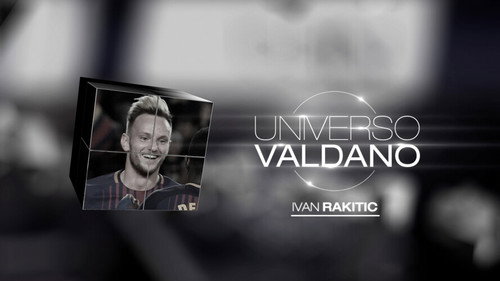 Universo Valdano Season 2 Episode 13 - Ivan Rakitic