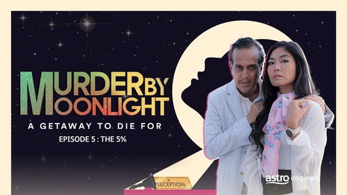 Murder By Moonlight Season 1 Episode 5 - The 5%