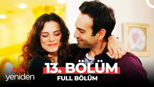 Love Once Again Season 1 Episode 13 - Episode 13