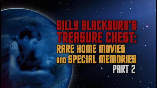 Billy Blackburn's Treasure Chest - Rare Home Movies & Special Memories - Part 2 still