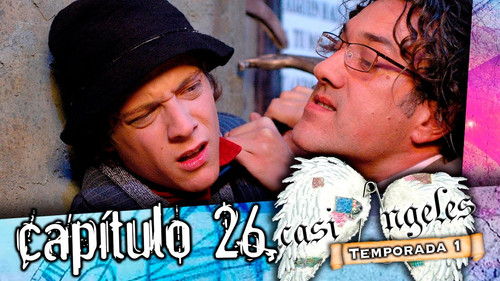 Casi Ángeles Season 1 Episode 26 - Episode 26