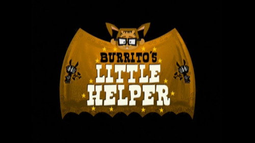 El Tigre: The Adventures of Manny Rivera Season 1 Episode 28 - Burrito's Little Helper