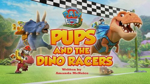 PAW Patrol Season 14 Episode 18 - Pups and the Dino Racers
