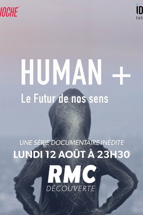 Human + The Future of Our Senses poster