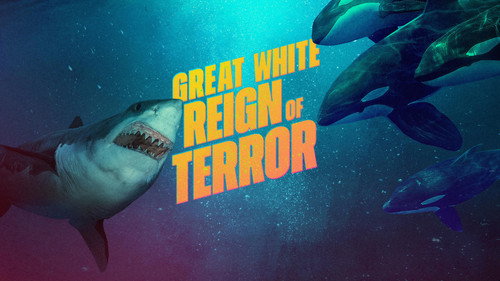 Shark Week Season 38 Episode 16 - Great White Reign of Terror