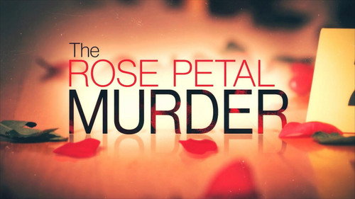 20/20 Season 48 Episode 26 - The Rose Petal Murder
