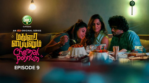 Madurai Paiyanum Chennai Ponnum Season 1 Episode 9 - Loading… Please Wait