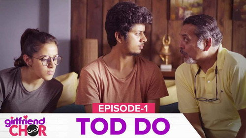 Girlfriend Chor Season 1 Episode 1 - Tod Do