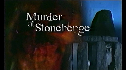 Secrets of the Dead Season 2 Episode 2 - Murder at Stonehenge