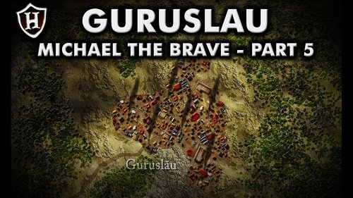 Background image for Battle of Guruslau ⚔️ Final victory ⚔️ Story of Michael the Brave (Part 5/5)
