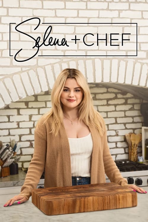 Show cover for Selena + Chef