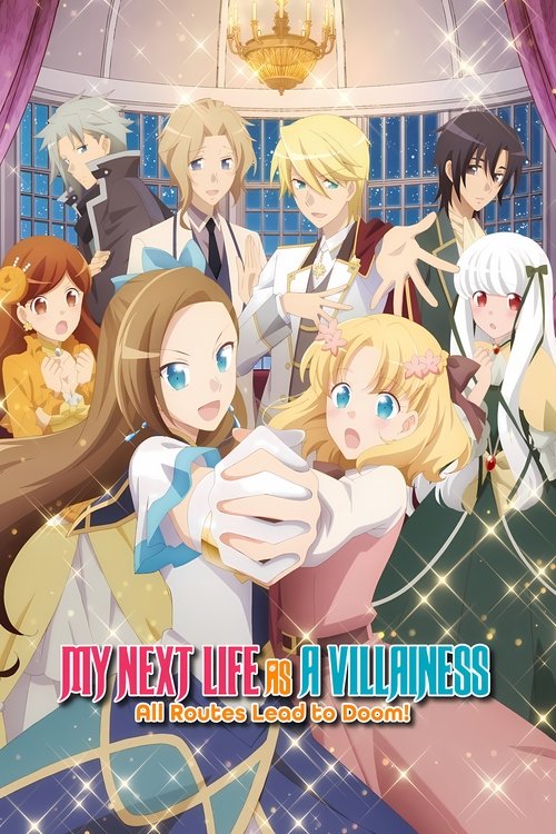 My Next Life as a Villainess: All Routes Lead to Doom!