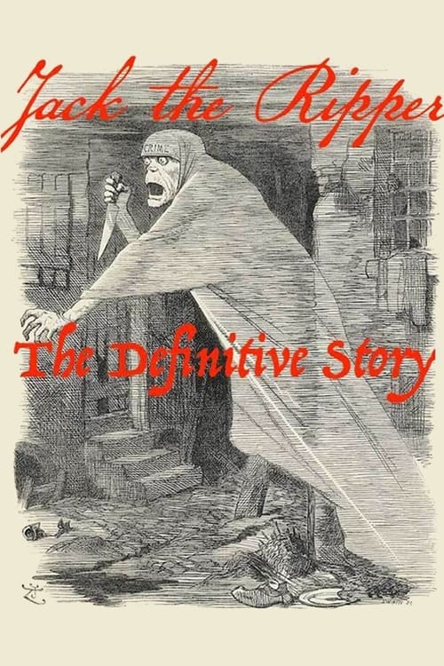 Show cover for Jack the Ripper: The Definitive Story