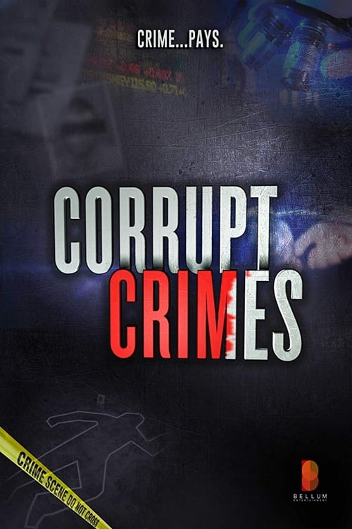 Show cover for Corrupt Crimes