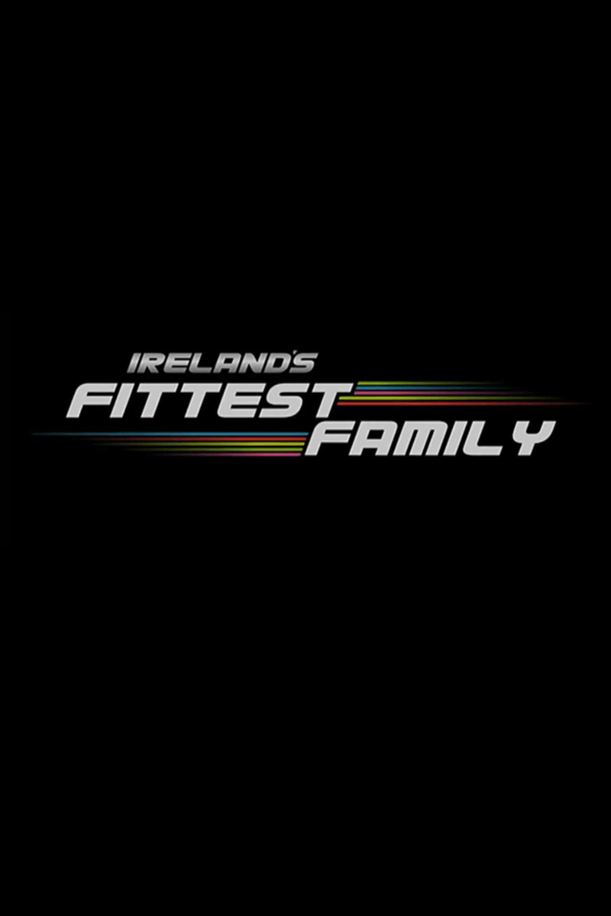 Ireland's Fittest Family