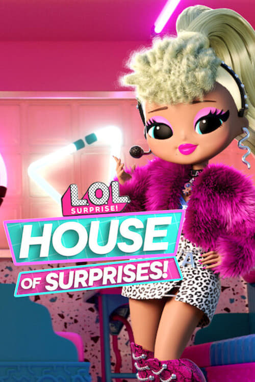 Show cover for L.O.L. Surprise! House of Surprises