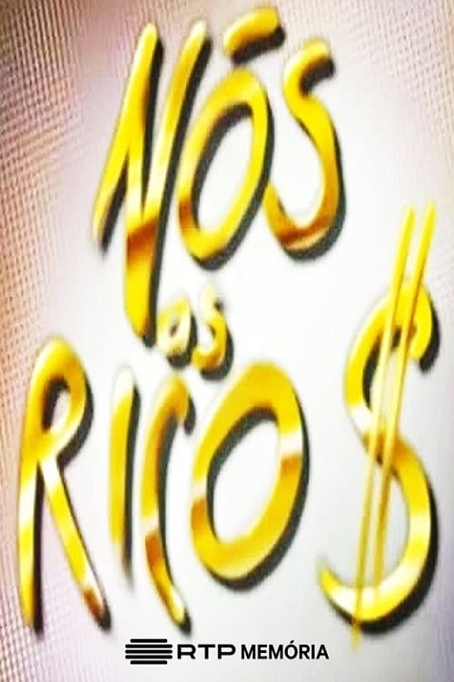 Show cover for Nós os Ricos