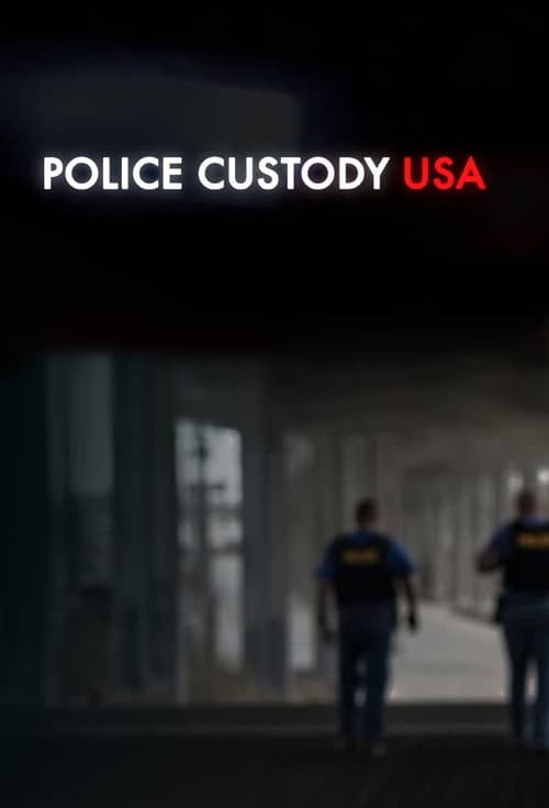 Show cover for Police Custody USA