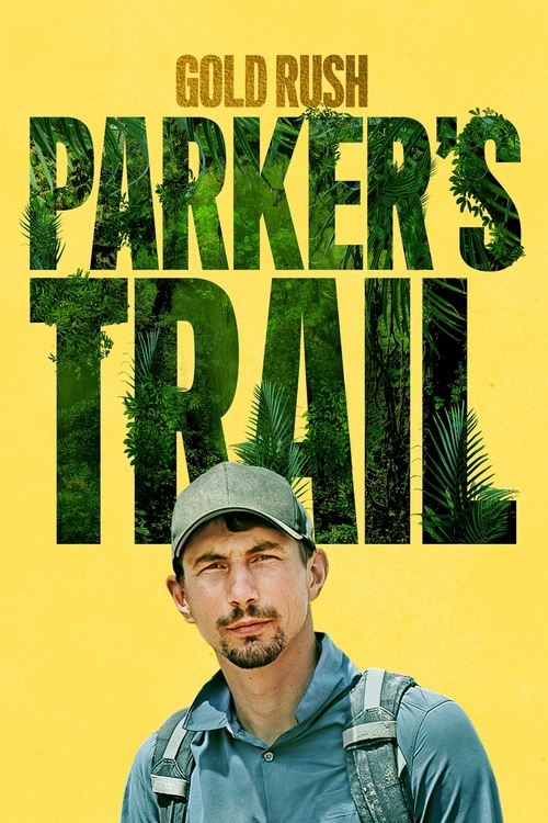 Gold Rush - Parker's Trail