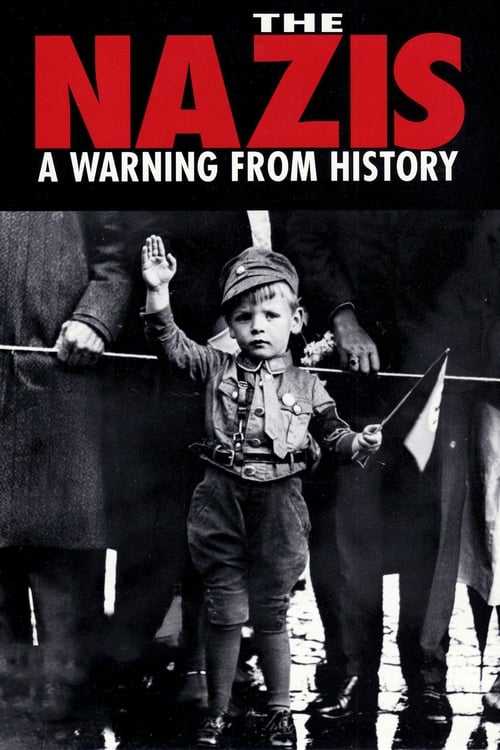 Show cover for The Nazis: A Warning from History