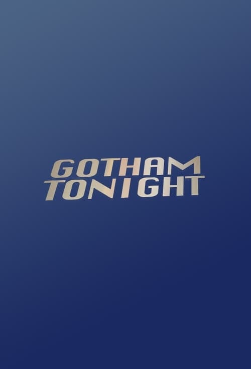 Show cover for Gotham Tonight