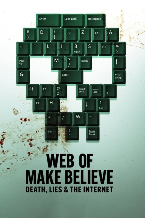 Show cover for Web of Make Believe: Death, Lies and the Internet