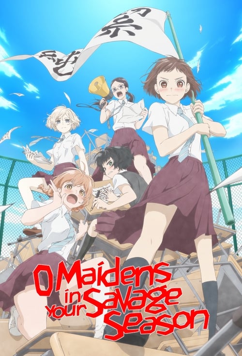 Show cover for O Maidens in Your Savage Season