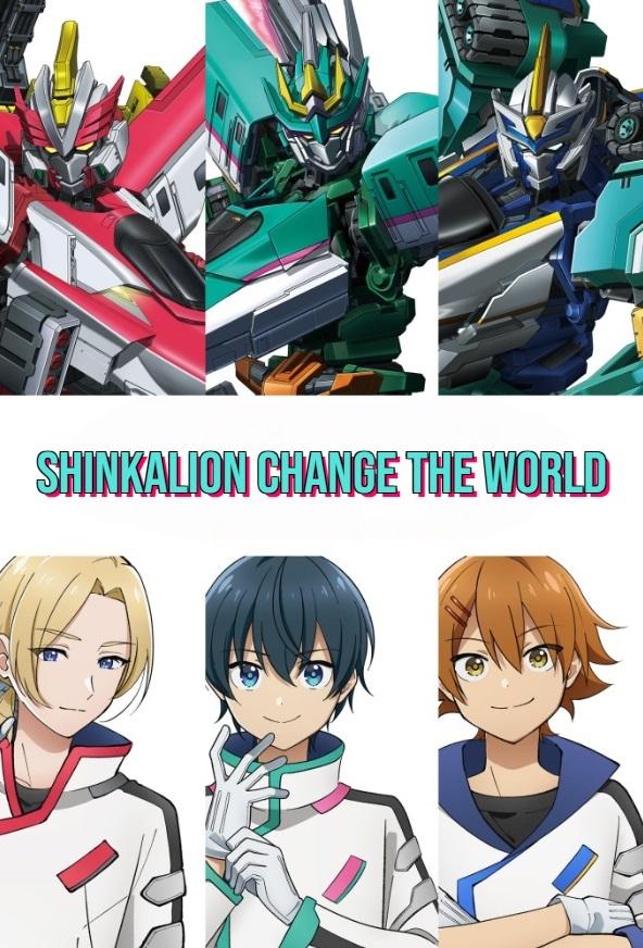 Show cover for Shinkalion Change the World