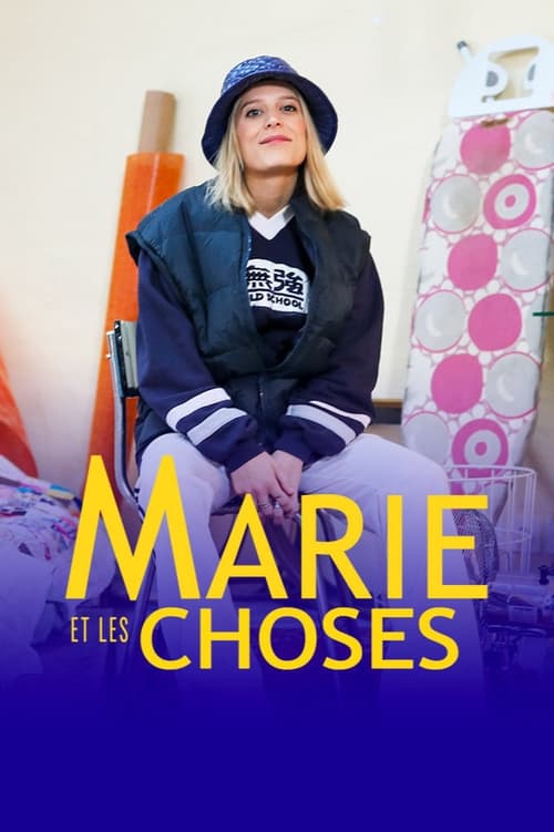 Marie et les Choses