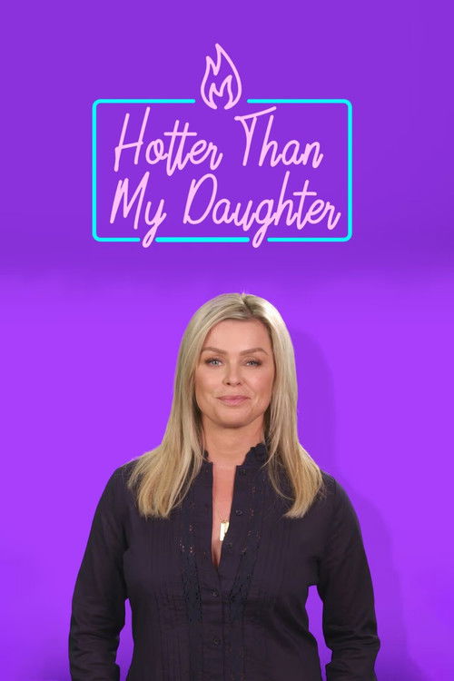 Hotter Than My Daughter