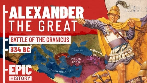 The Greatest General in History? Alexander invades the Persian Empire