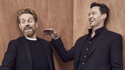 Hugh Jackman & Willem Dafoe