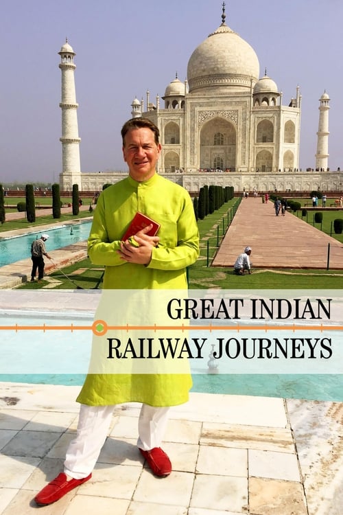 Show cover for Great Indian Railway Journeys