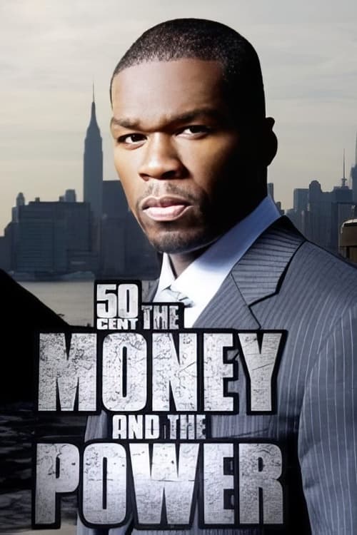 Show cover for 50 Cent: The Money and the Power