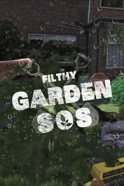 Show cover for Filthy Garden SOS