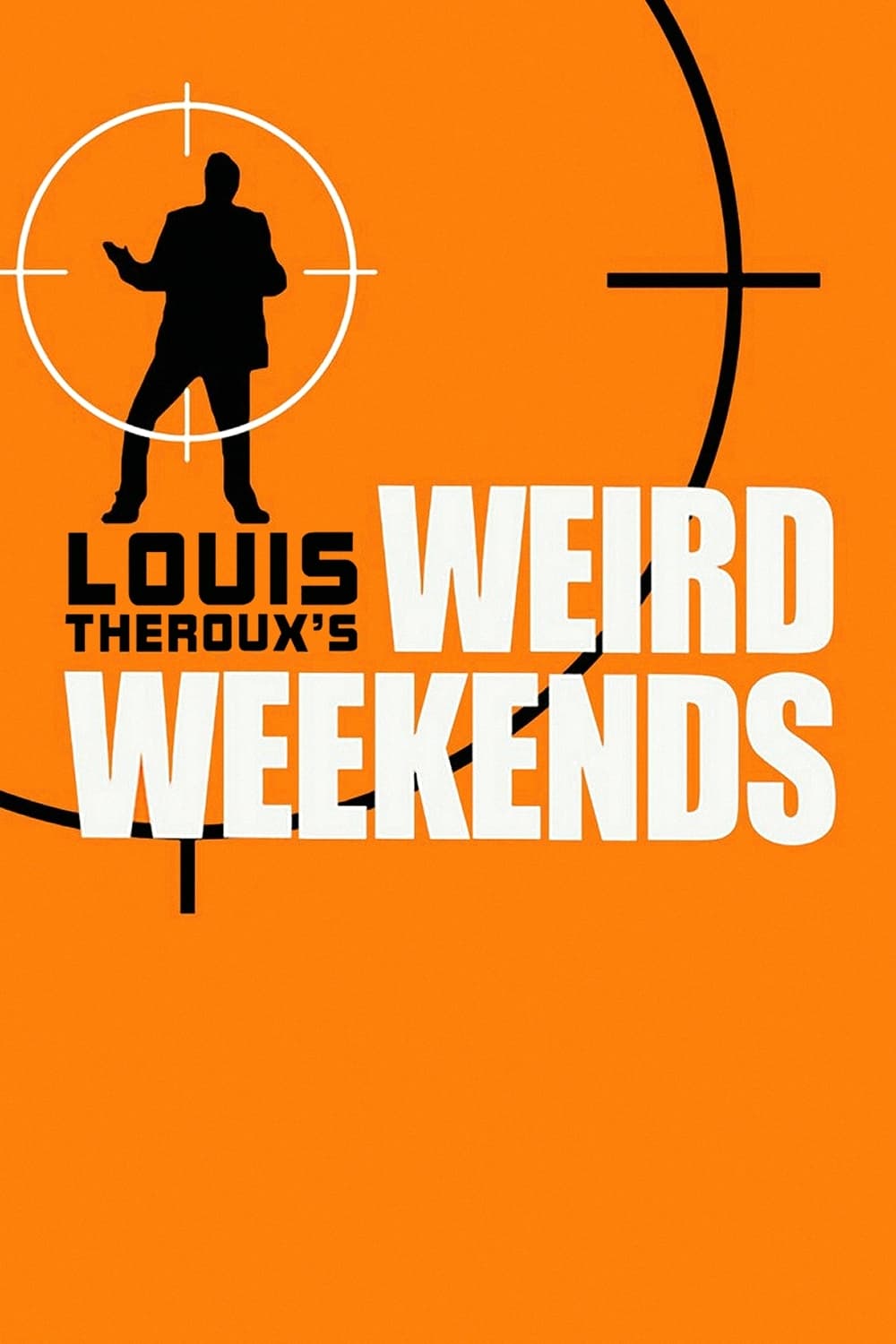 Show cover for Louis Theroux's Weird Weekends