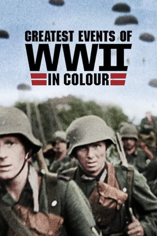 Show cover for Greatest Events of World War II in Colour