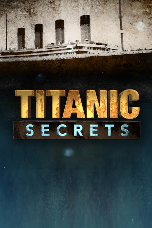 Titanic Secrets