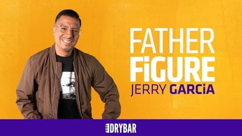 Jerry Garcia: Father Figure