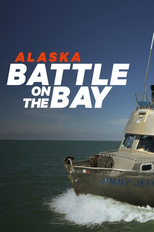 Show cover for Alaska: Battle on the Bay