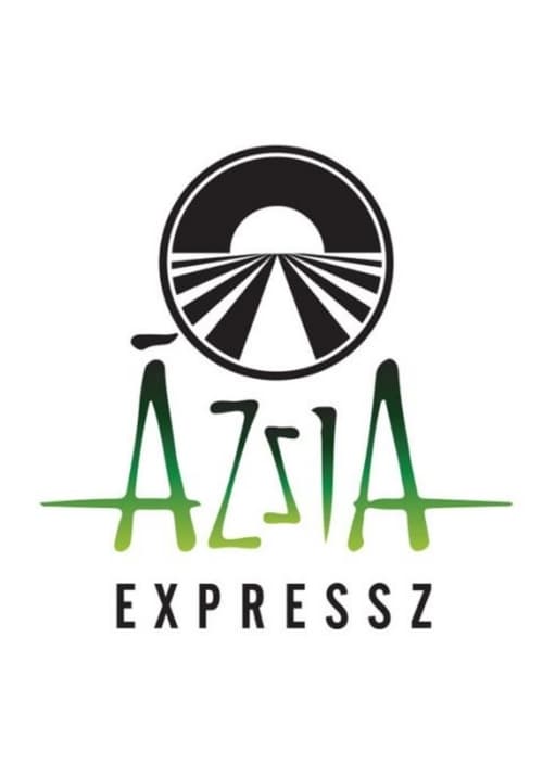 Show cover for Ázsia Expressz