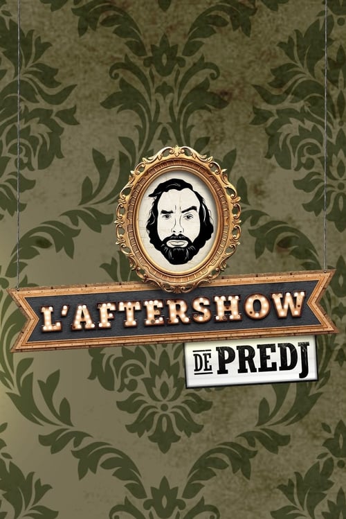 L'Aftershow de Predj