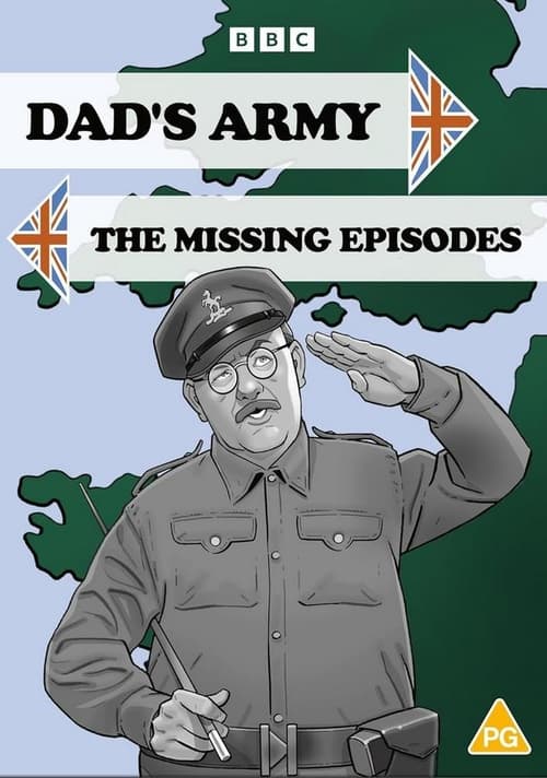 Show cover for Dad's Army: The Missing Episodes