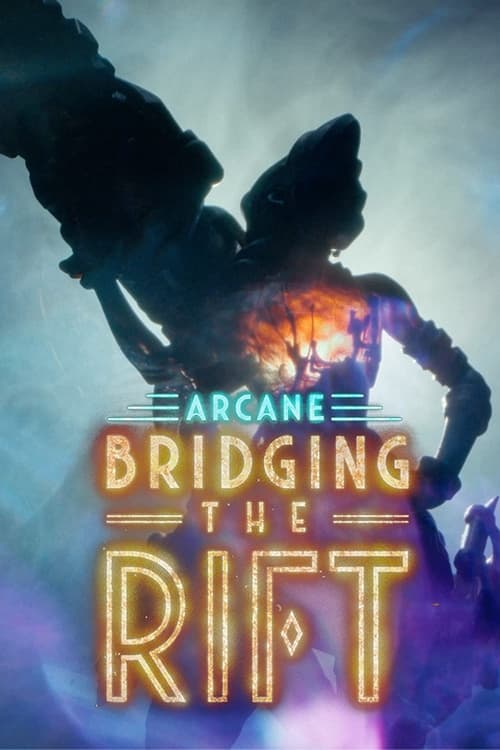 Show cover for Arcane: Bridging the Rift