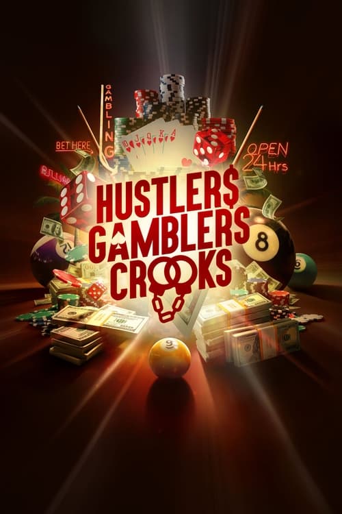 Show cover for Hustlers Gamblers Crooks